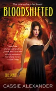 5. Bloodshifted (July 1st 2014— Edie Spence series) by Cassie Alexander—Art: Aleta Rafton