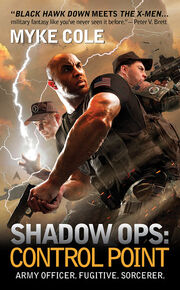 1. Control Point (Shadow Ops) by Myke Cole