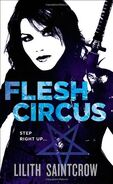 4. Flesh Circus (2009—Jill Kismet series) by Lilith Saintcrow—Cover Art: Cslvin Chu