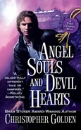 2. Angel Souls and Devil Hearts (2010 by Ace—Shadow Saga series) by Christopher Golden—Art: Craig White