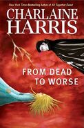 8. From Dead to Worse (Sookie Stackhouse series) by Charlaine Harris-art by Lisa Desimini