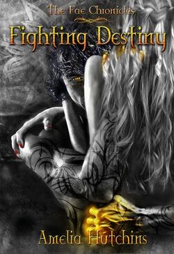 1. Fighting Destiny
