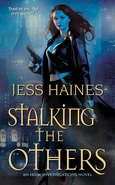 4. Stalking the Others (2012—H&W Investigations series) by Jess Haines