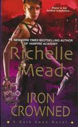 3. Iron Crowned (2011—Dark Swan series) by Richelle Mead—art by Paul Stinson