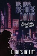 18. The Hour Before Dawn (2005 Subterranean—Newford series) by Charles de Lint—art: Charles de Lint