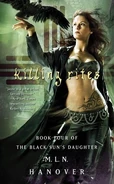 4. Killing Rites (2011—Black Sun's Daughter series) by M.L.N. Hanover, art by Cliff Nielsen