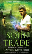 5. Soul Trade (2012—Black London series) by Caitlin Kittredge—Art: Chris McGrath