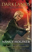4. Darklands (2012—Deadtown series) by Nancy Holzner, art by Don Sipley