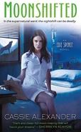 2. Moonshifted (2012—Edie Spence series) by Cassie Alexander—Art: Aleta Rafton