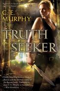 1. Truthseeker (2010—Worldwalker Duology) by C. E. Murphy—art: Gene Mollica ~ Excerpt