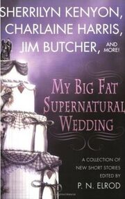 My Big Fat Supernatural Wedding (2006)