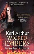 2. Wicked Embers (July 7, 2015, Piatkus—Souls of Fire series) by Keri Arthur