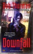 9. Downfall (August 5th 2014—Cal Leandros series) by Rob Thurman—Art: Chris McGrath