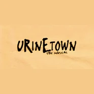 Urinetown: The Musical