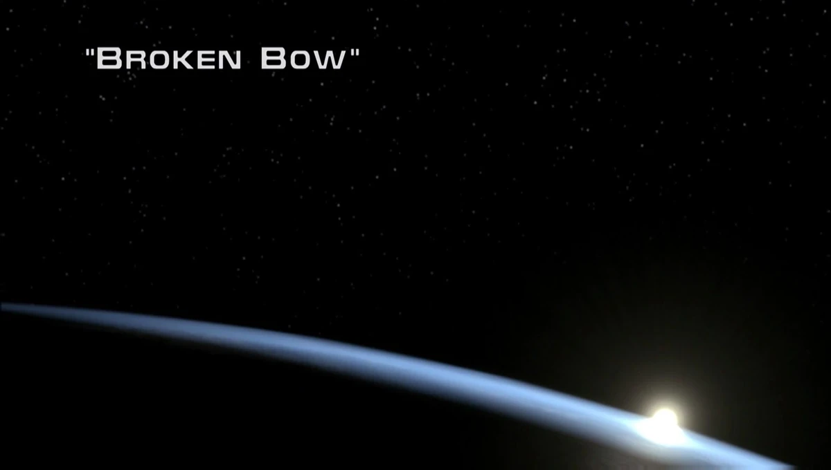 Broken Bow USS Enterprise Wiki Fandom