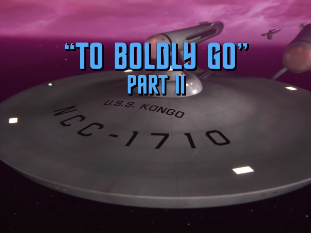 To Boldly Go Part Ii Uss Enterprise Wiki Fandom 