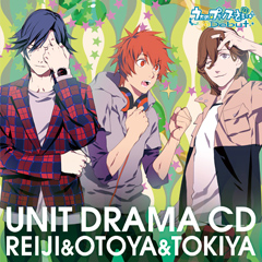 Unit Drama CD: Reiji & Otoya & Tokiya | Uta no Prince-sama