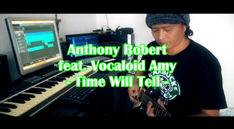 Time Will Tell Vocaloid Lyrics Wiki Fandom