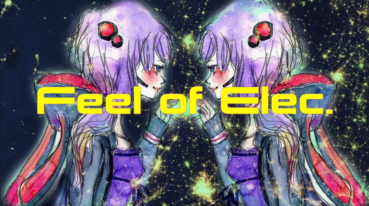 Feel of Elec. Vocaloid Lyrics Wiki Fandom