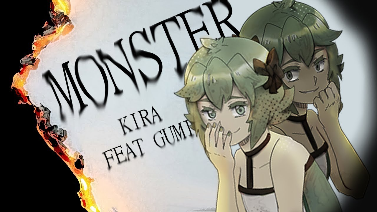 MONSTER/KIRA | Vocaloid Lyrics Wiki | Fandom