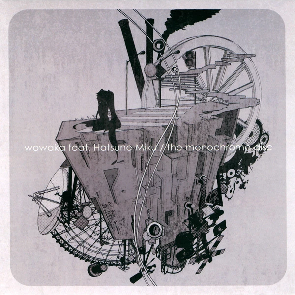 the monochrome disc (album) | Vocaloid Lyrics Wiki | Fandom