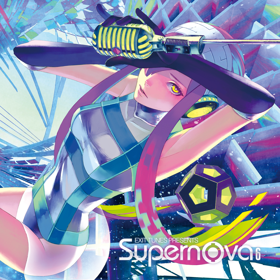 EXIT TUNES PRESENTS Supernova 6 (album) | Vocaloid Lyrics