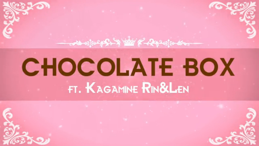 Chocolate Box Vocaloid Lyrics Wiki Fandom Chocolate Box Vocaloid Lyrics Wiki Fandom