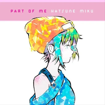 Part Of Me Vocaloid Lyrics Wiki Fandom