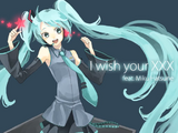 I wish your XXX