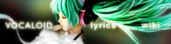 Vocaloid Lyrics Wiki