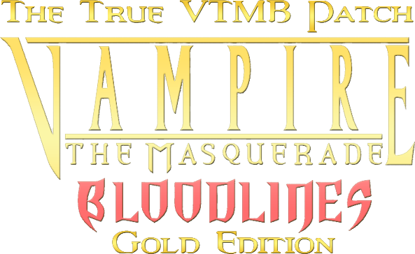 Vampire: The Masquerade - Bloodlines GAME MOD VTMB Unofficial