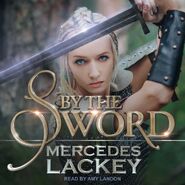 Audiobook cover of By the Sword