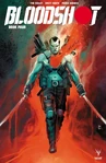 Bloodshot (2019): Book Four (June, 2021)