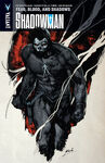 Shadowman: Fear, Blood and Shadows (May, 2014)