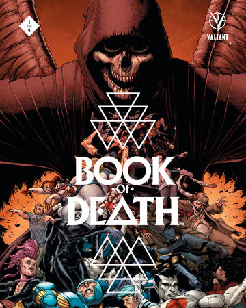 Book Of Death Vol 1 1 Valiant Comics Database Fandom