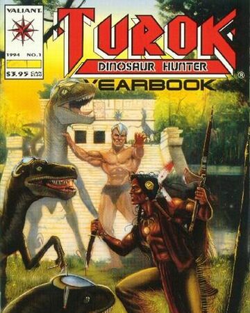 Turok Dinosaur Hunter Yearbook Vol 1 1 Valiant Comics Database Fandom