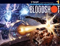 Armor Hunters Bloodshot Vol 1 1 Wraparound.jpg (581 KB) Cover A Wraparound