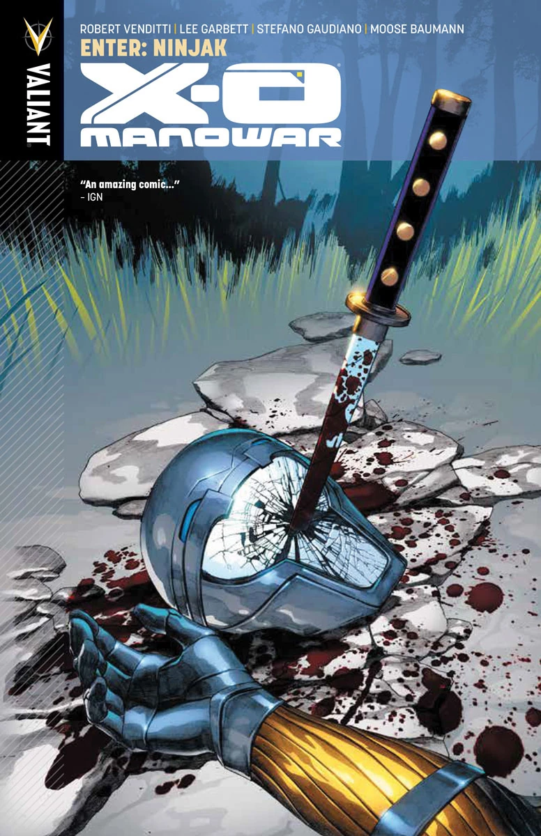 X-O Manowar: Enter Ninjak (TPB) | Valiant Comics Database | Fandom