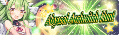 Banner 7th Abyssal Archwitch Hunt!