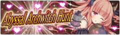 Banner 4th Abyssal Archwitch Hunt!