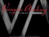 Vampire Academy: The Ultimate Guide