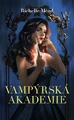 Vampire Academy (Czech) 003.png (1.37 MB) Czech cover