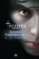 The-Vampire-Diaries-The-Awakening-Romanian-Cover-vampire-diaries-books-14330727-1053-1600