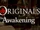 The Originals: The Awakening