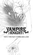 33rd Night - A Pureblood's Lover (Viz)
