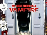 My Best Friend Is a Vampire