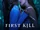 First Kill