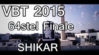 ►_SHIKAR_-_VBT_2015_-_64stel-Finale_(beat_by_Laidback_Larry)