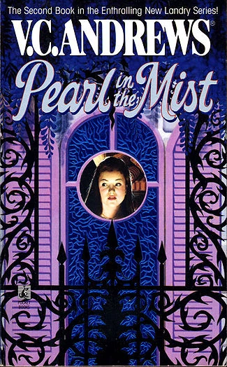 Pearl In The Mist V C Andrews Wiki Fandom Pearl In The Mist V C Andrews Wiki Fandom