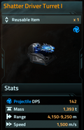 Shatter Driver Turret I stat card